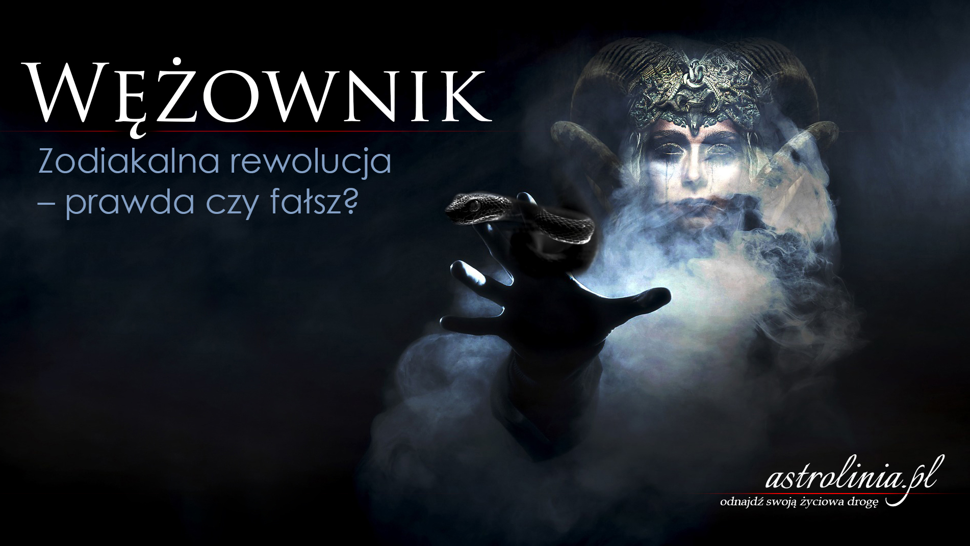 Wężownik – trzynasty znak zodiaku